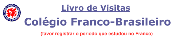 Colégio Franco-Brasileiro Guest Book